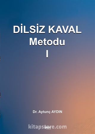 Dilsiz Kaval Metodu 1