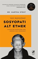 Yanı Başınızdaki Sosyopatı Alt Etmek