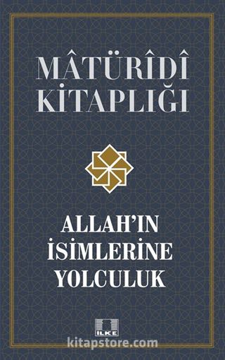 Allah'ın İsimlerine Yolculuk