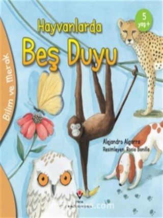 Hayvanlarda Beş Duyu / Bilim ve Merak