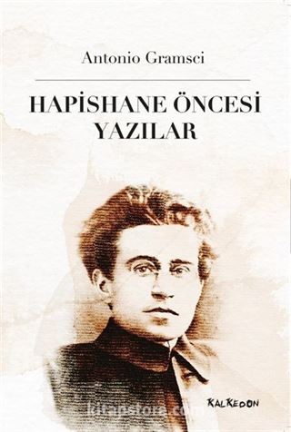 Hapishane Öncesi Yazılar