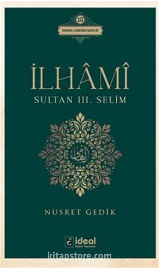 İlhami / Sultan III. Selim