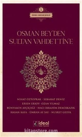 Osman Bey'den Sultan Vahdettin'e