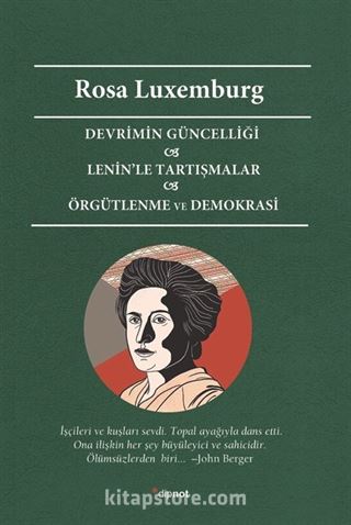 Devrimin Güncelliği Lenin'le Tartışmalar Örgütlenme ve Demokrasi