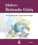 Makro İktisada Giriş (Prof. Dr. Metin Berber - Prof. Dr. Ersan Bocutoğlu)