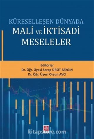 Küreselleşen Dünyada Mali ve İktisadi Meseleler