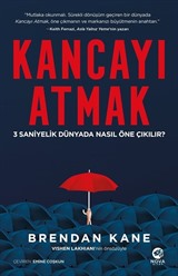 Kancayı Atmak: 3 Saniyelik Dünyada Nasıl Öne Çıkılır?