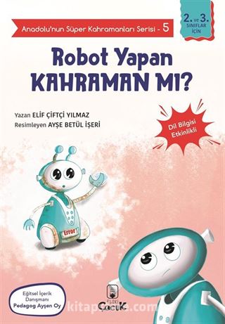 Anadolu'nun Süper Kahramanları Serisi 5 / Robot Yapan Kahraman mı?