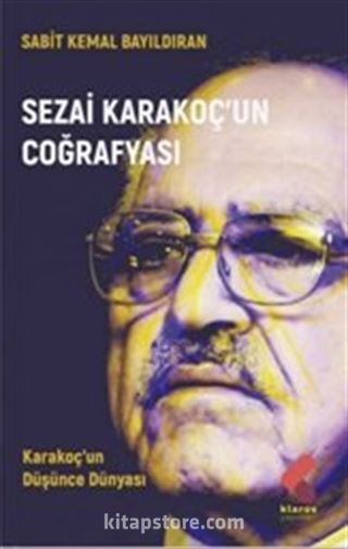 Sezai Karakoç'un Coğrafyası