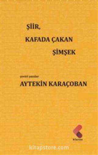 Şiir, Kafada Çakan Şimşek