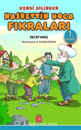 Kendi Dilinden Nasrettin Hoca Fıkraları 1. Kitap