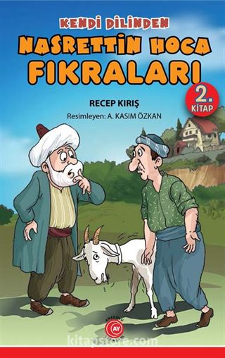 Kendi Dilinden Nasrettin Hoca Fıkraları 2. Kitap