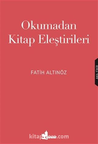 Okumadan Kitap Eleştirileri