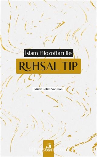 İslam Filozofları ile Ruhsal Tıp