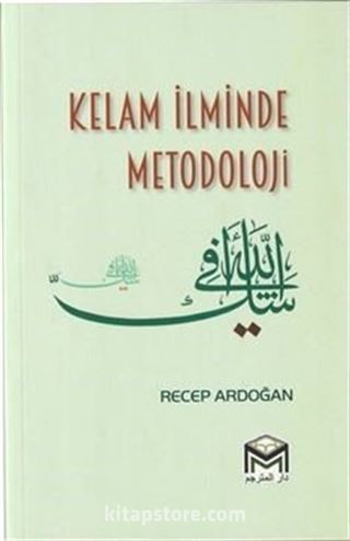 Kelam İlminde Metodoloji