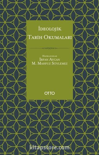 İdeolojik Tarih Okumaları