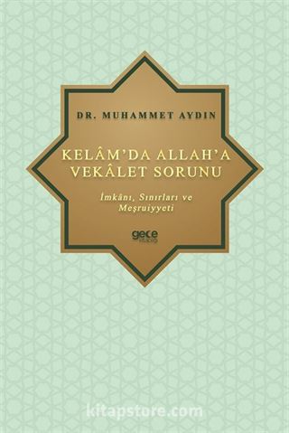 Kelam'da Allah'a Vekalet Sorunu