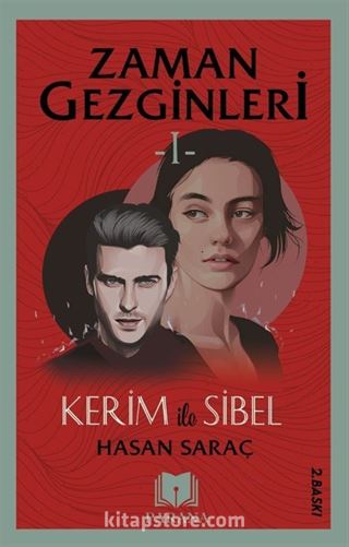 Zaman Gezginleri 1 / Kerim ile Sibel