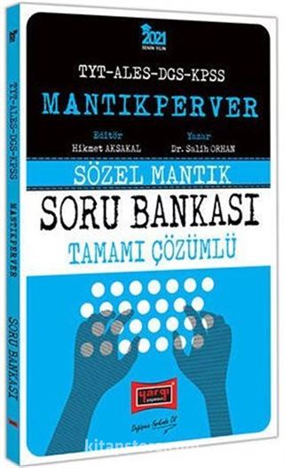 2021 TYT ALES DGS KPSS Mantıkperver Sözel Mantık Tamamı Çözümlü Soru Bankası