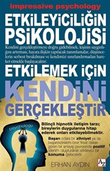 Etkileyiciliğin Psikolojisi