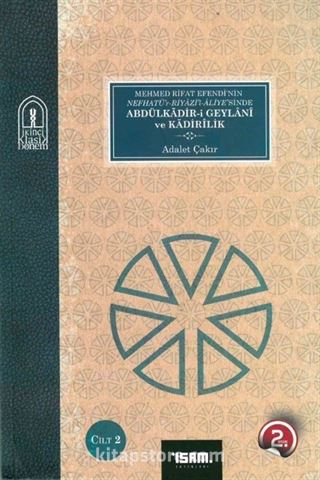 Abdülkadir-i Geylani ve Kadirilik (2 Cilt Takım)