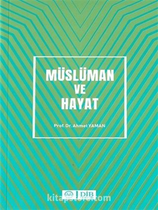 Müslüman ve Hayat