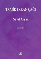 Trajik Ekran Çağı