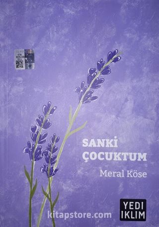 Sanki Çocuktum