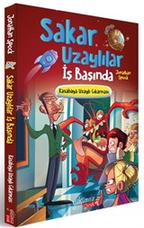 Sakar Uzaylılar İş Başında / Kasabaya Uzaylı Çıkarması