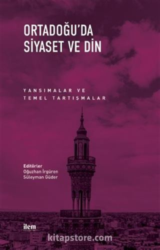 Ortadoğu'da Siyaset ve Din