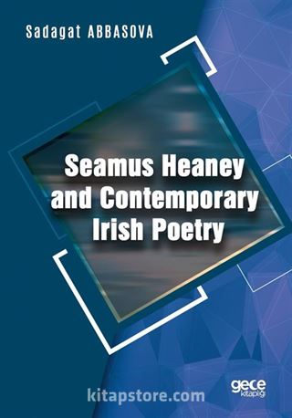 Seamus Heaney and Contemporary Irish Poetry