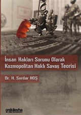 İnsan Hakları Sorunu Olarak Kozmopolitan Haklı Savaş Teorisi