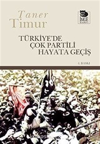 Türkiye'de Çok Partili Hayata Geçiş