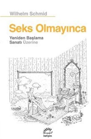 Seks Olmayınca