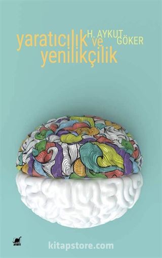 Yaratıcılık ve Yenilikçilik