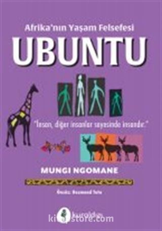 Afrika'nın Yaşam Felsefesi Ubuntu