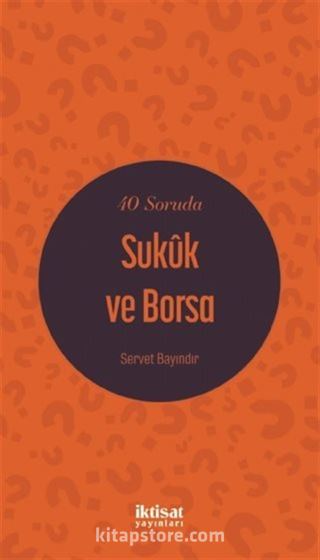 40 Soruda Sukûk ve Borsa