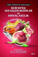 Tıbbi Literatür Açıklamalı Kur'an'da Adı Geçen Besinler Ve Sosyal Sağlık