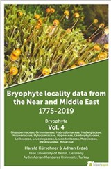 Bryophyte Locality Data From The Near and Middle East 1775-2019 Bryophyta Vol. 4