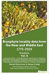 Bryophyte Locality Data From The Near and Middle East 1775-2019 Bryophyta Vol. 6