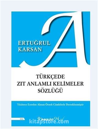 Türkçede Zıt Anlamlı Kelimeler Sözlüğü