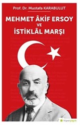 Mehmet Akif Ersoy ve İstiklal Marşı