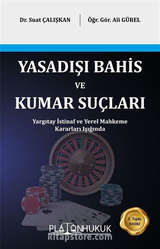 Yasadışı Bahis Ve Kumar Suçları