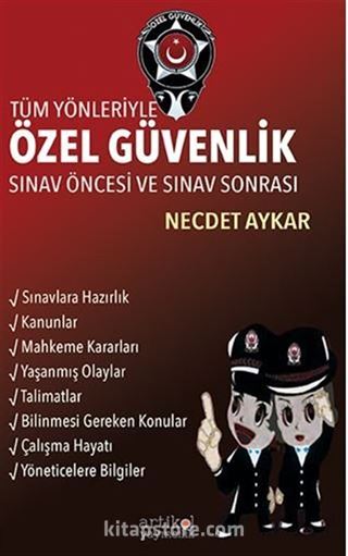 Tüm Yönleriyle Özel Güvenlik Sınav Öncesi Ve Sınav Sonrası