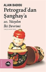 Petrograd'dan Şanghay'a 20. Yüzyılın İki Devrimi