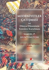 Medeniyetler Çatışması ve Dünya Düzeninin Yeniden Kurulması