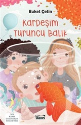 Kardeşim Turuncu Balık