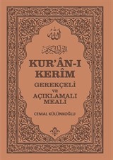 Kur'an-ı Kerim Gerekçeli ve Açıklamalı Meali (Karşılıklı Meal)