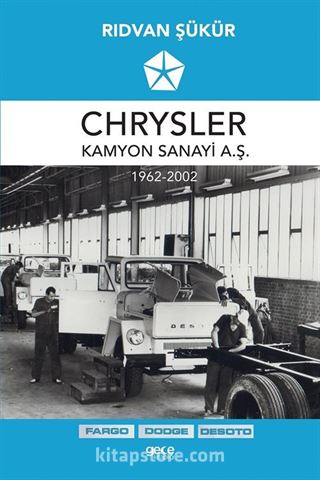 Chrysler Kamyon Sanayi A.Ş. 1962-2002