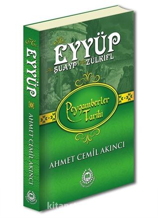 Hz. Eyyüp - Hz. Şuayp - Hz. Zülküf